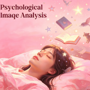 T49 Psychological Imagery Analysis & Deep Inner Self Exploration